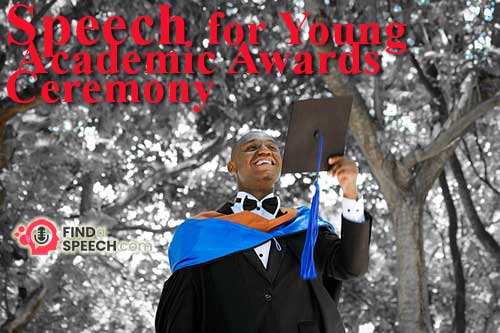 Speech for Academic Awards Ceremony
