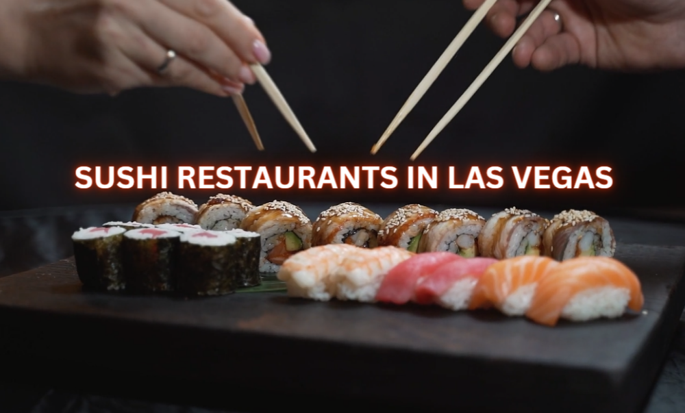 10 Best All You Can Eat Sushi Restaurants in Las Vegas 2023