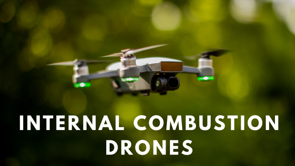 Internal combustion drones