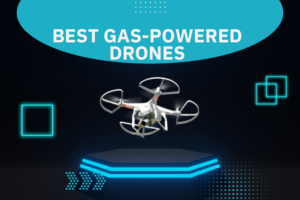10 Best Gas-Powered Drones 2024 – Top Gasoline Quadcopters